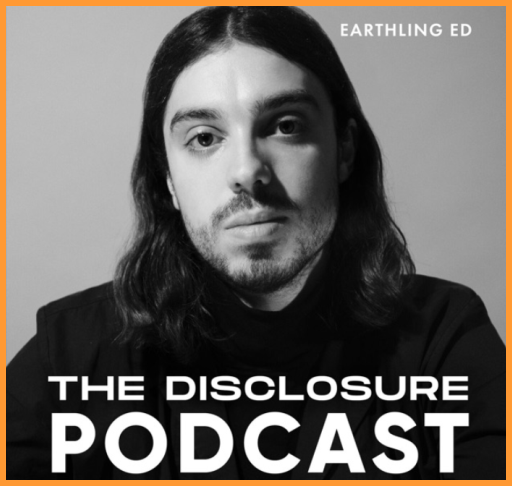 Earthling Ed Disclosure Podcast