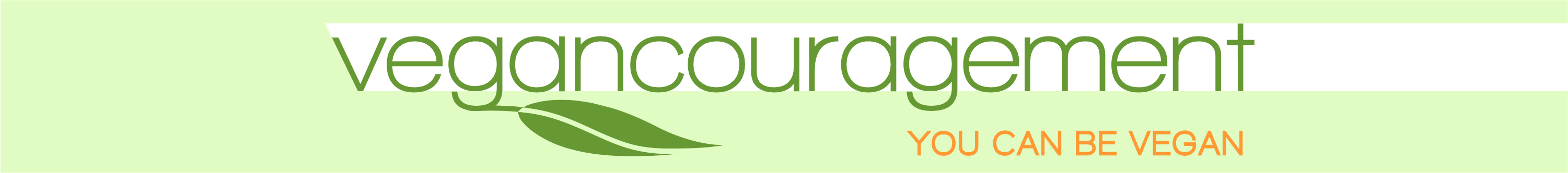 Vegancouragement - You Can Be Vegan