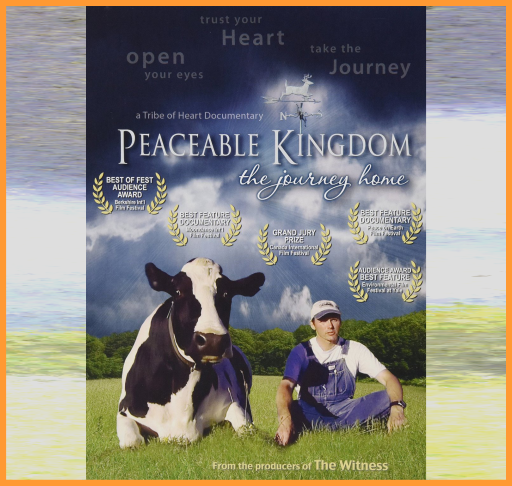 Peaceable Kingdom Documentary