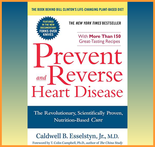 Prevent And Reverse Heart Disease